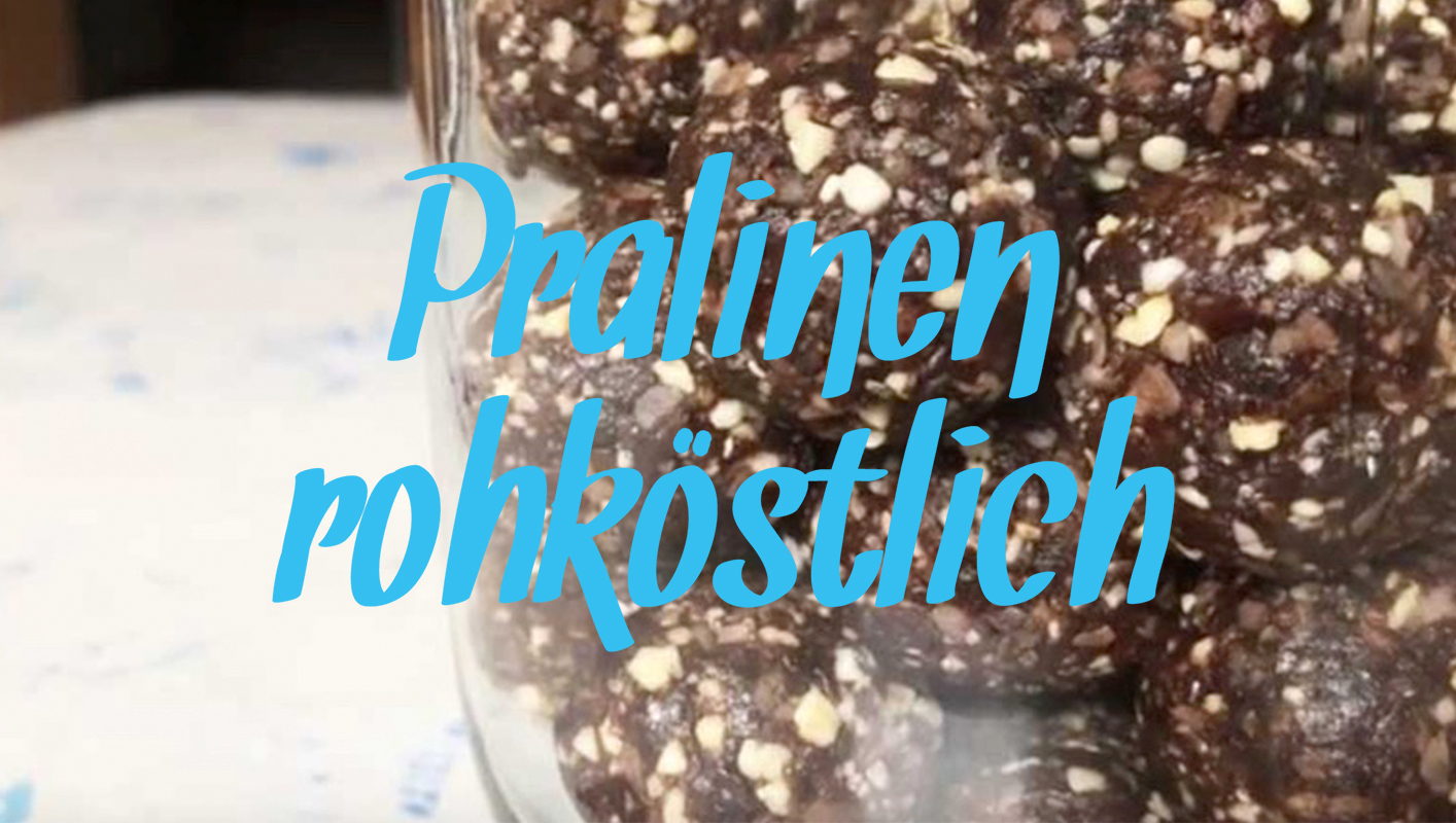 Pralinen rohköstlich